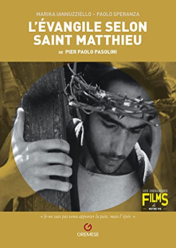 Couverture du livre: L'Évangile selon Saint Matthieu - de Pier Paolo Pasolini