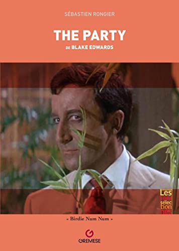 Couverture du livre: The Party - de Blake Edwards