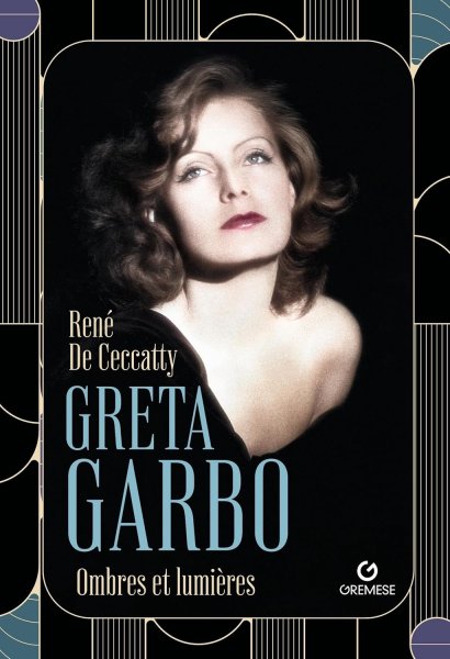 Book cover: Greta Garbo - Ombres et lumières