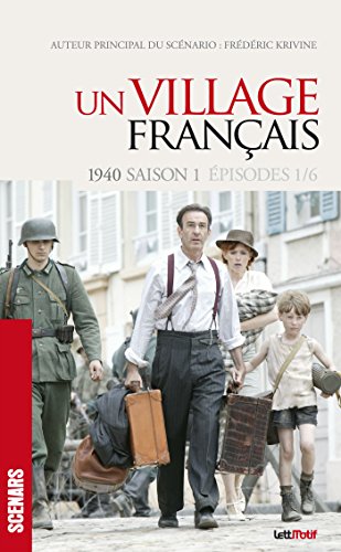 Couverture du livre: Un village français - 1940 - saison 1 - épisodes 1/6