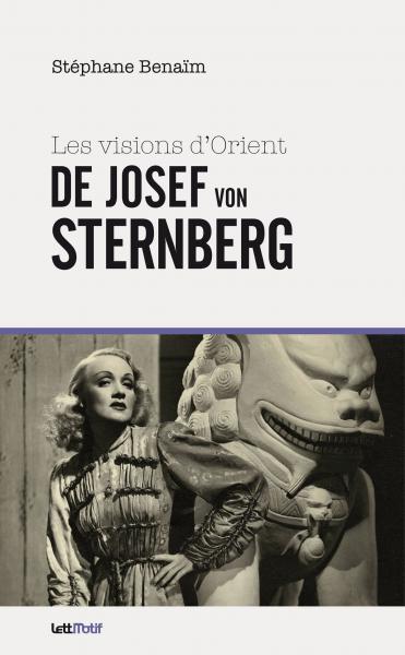 Book cover: Les Visions d'Orient de Josef von Sternberg
