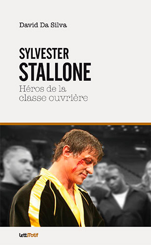 Couverture du livre : Sylvester Stallone - Héros de la classe ouvrière