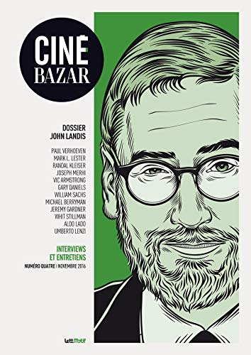 Couverture du livre: Ciné-Bazar 4 - John Landis