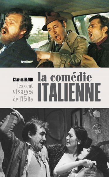 Book cover: La Comédie italienne - les cent visages de l'Italie