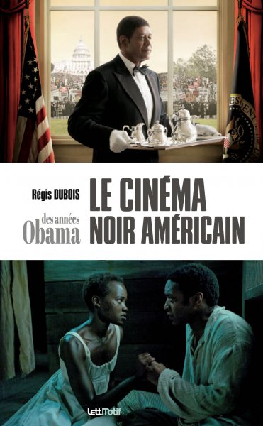 Book cover: Le Cinéma noir américain des années Obama
