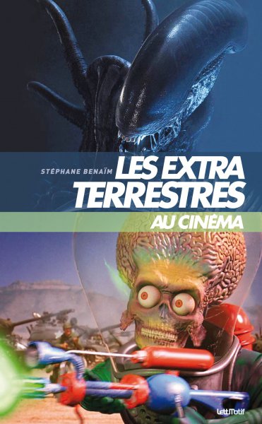 Couverture du livre: Les Extraterrestres au cinéma