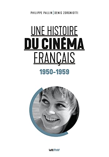 Book cover: Une histoire du cinéma français - tome 3 - 1950-1959