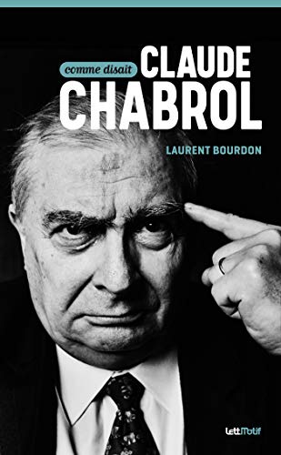 Couverture du livre : Comme disait Claude Chabrol