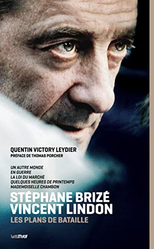 Couverture du livre: Stéphane Brizé-Vincent Lindon - Les Plans de bataille
