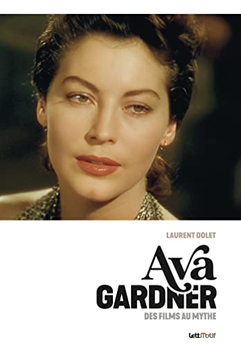 Book cover: Ava Gardner - des films au mythe