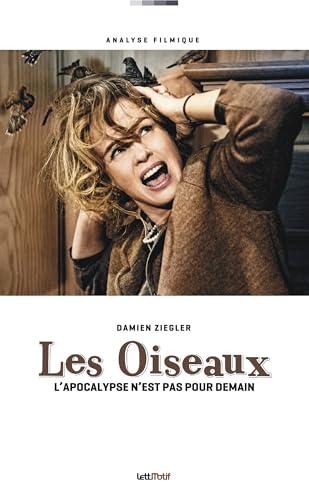Book cover: Les Oiseaux - L'apocalypse n'est pas pour demain