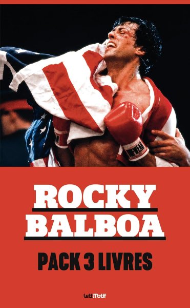 Couverture du livre : Rocky Balboa - Pack 3 livres : Sylvester Stallone, héros de la classe ouvrière : Retour à Philadelphie : Directed by Stallone