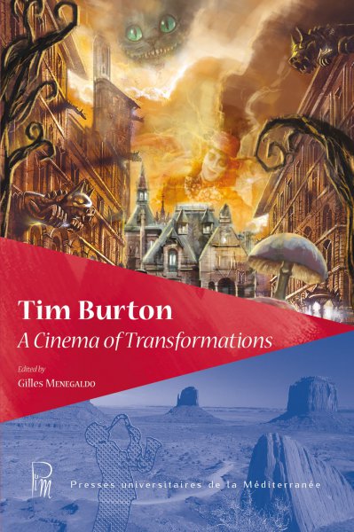 Couverture du livre : Tim Burton - A Cinema of Transformations