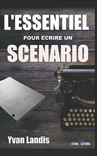 Couverture du livre : L'Essentiel pour écrire un scénario
