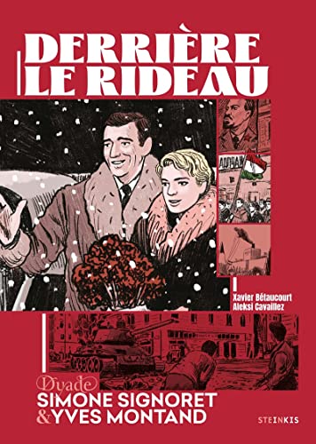 Couverture du livre: Derrière le rideau - Dyade Simone Signoret et Yves Montand