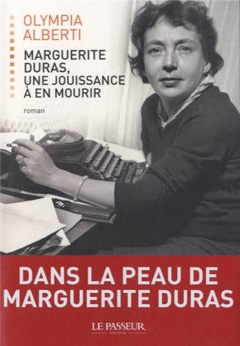 Couverture du livre: Marguerite Duras, une jouissance à en mourir