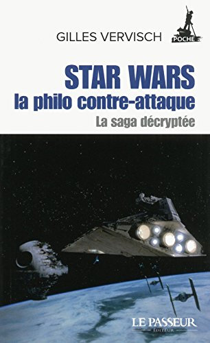 Book cover: Star Wars, la philo contre-attaque - La saga décryptée