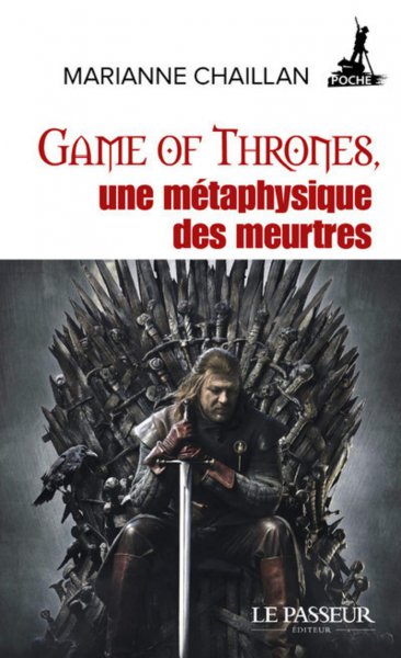 Couverture du livre : Game of Thrones, une métaphysique des meurtres