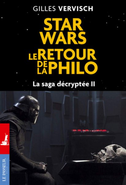 Couverture du livre: Star Wars, le retour de la philo - La saga décryptée II