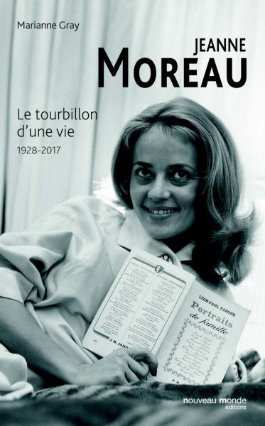 Book cover: Jeanne Moreau - Le tourbillon d'une vie 1928-2017