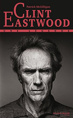 Couverture du livre: Clint Eastwood - une légende