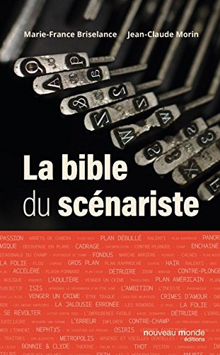Couverture du livre : La Bible du scénariste