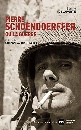 Book cover: Pierre Schoendoerffer - ou la guerre