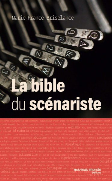 Book cover: La Bible du scénariste