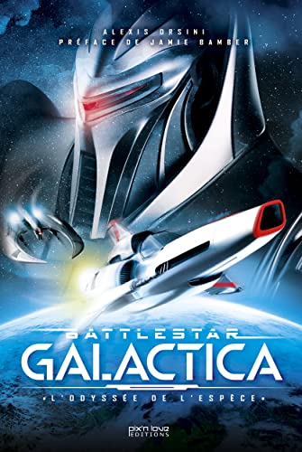 Couverture du livre: Battlestar Galactica - L'Odyssée de l'espèce