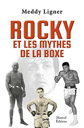 Couverture du livre : Rocky et les mythes de la boxe