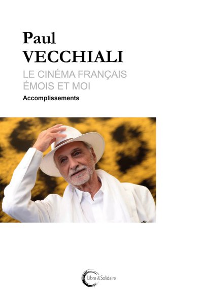 Book cover: Le Cinéma français, émois et moi - tome 2: Accomplissements
