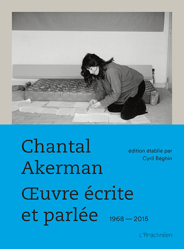 Couverture du livre : Chantal Akerman, œuvre écrite et parlée