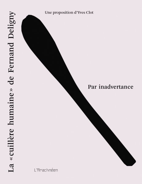 Couverture du livre : Par inadvertance - La Cuillère humaine de Fernand Deligny