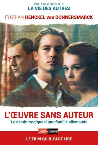 Couverture du livre : L'Œuvre sans auteur - Le destin tragique d'une famille allemande