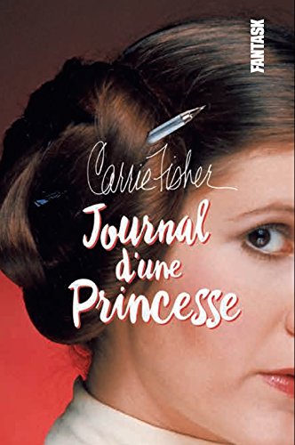 Book cover: Carrie Fisher, Journal d'une princesse