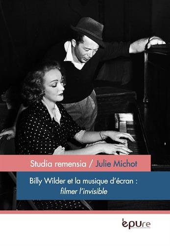 Couverture du livre: Billy Wilder et la musique d'écran - Filmer l'invisible