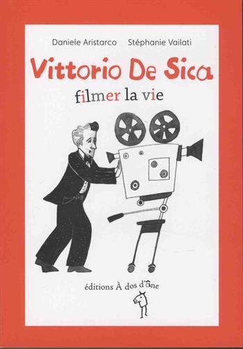 Couverture du livre : Vittorio de Sica - filmer la vie