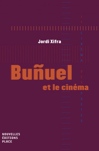 Couverture du livre: Buñuel et le cinéma