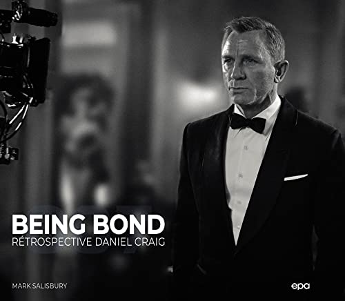 Couverture du livre: Being Bond - Rétrospective Daniel Craig