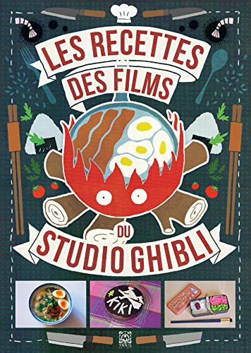 Couverture du livre: Les Recettes des films du Studio Ghibli