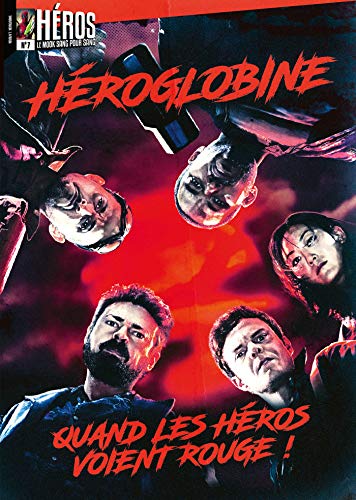 Couverture du livre : Héroglobine - Quand les héros voient rouge!
