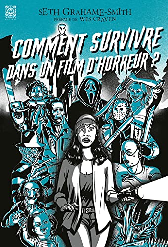 Couverture du livre : Comment survivre dans un film d'horreur ?