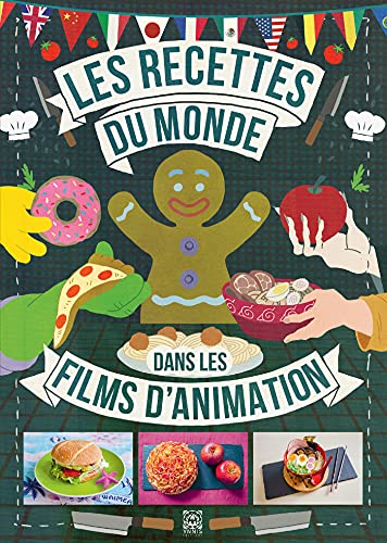Couverture du livre : Les Recettes du monde dans les films d'animation