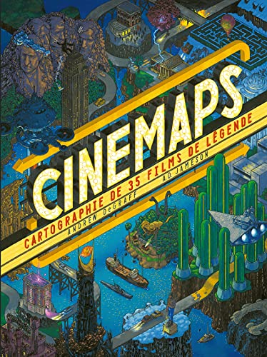 Couverture du livre: Cinemaps - cartographie de 35 films de légende