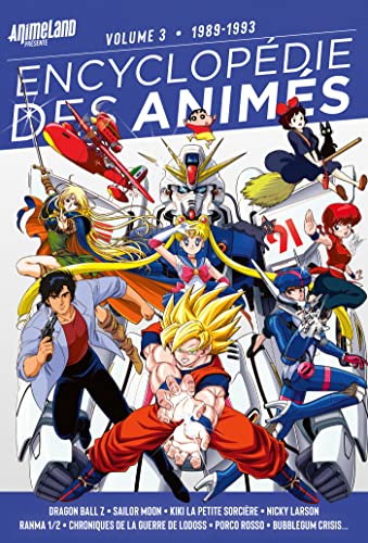 Couverture du livre : Encyclopédie des animés - Volume 3 - 1989-1993