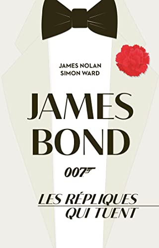 Book cover: James Bond - les répliques qui tuent