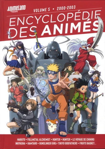 Couverture du livre : Encyclopédie des animés - Volume 5 - 1999 à 2002