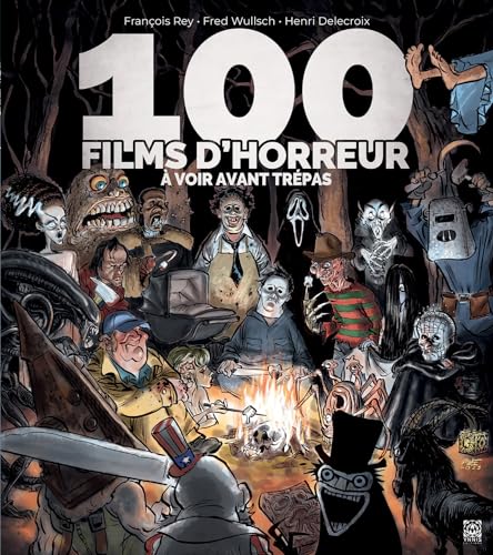 Couverture du livre: 100 films d'horreur - à voir avant trépas