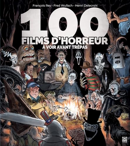 Book cover: 100 films d'horreur - à voir avant trépas