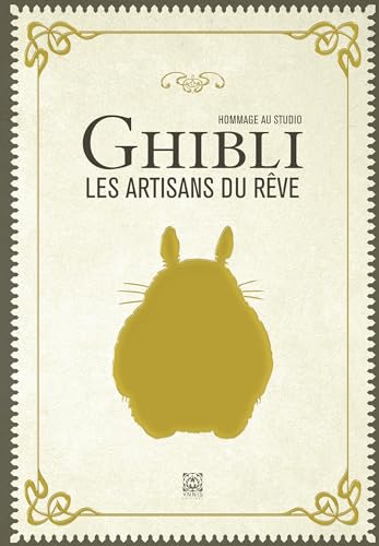 Couverture du livre : Hommage au studio Ghibli - Les artisans du rêve